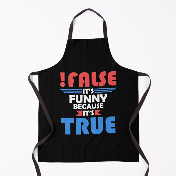 Item preview, False It's Funny Because It's True designed and sold by printrendstore.