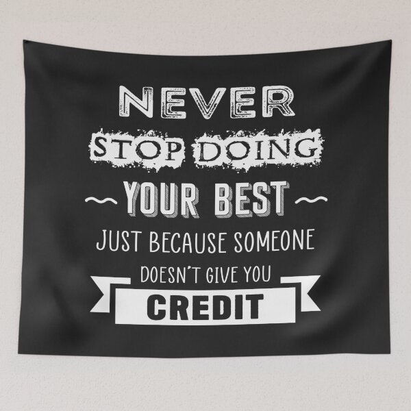 Item preview, Never Stop Doing Your Best Motivational Quote designed and sold by Izlan Shah.