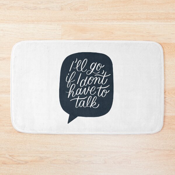 Item preview, I'll Go If I Don't Have To Talk designed and sold by kacien.