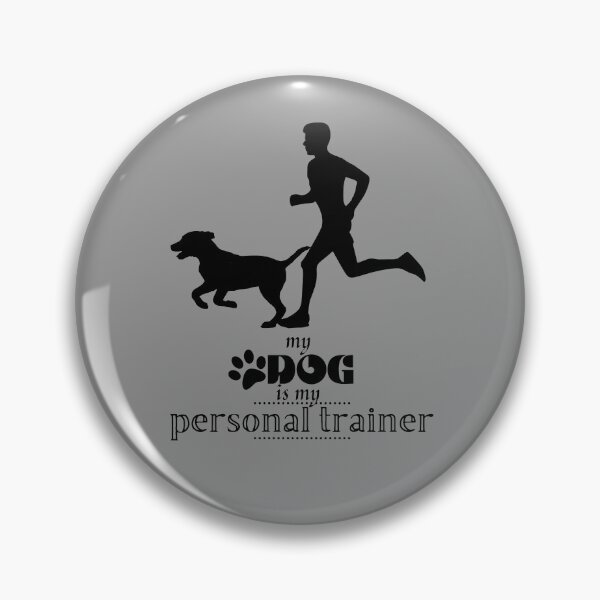 Item preview, My Dog is my Personal Trainer designed and sold by KAB3.
