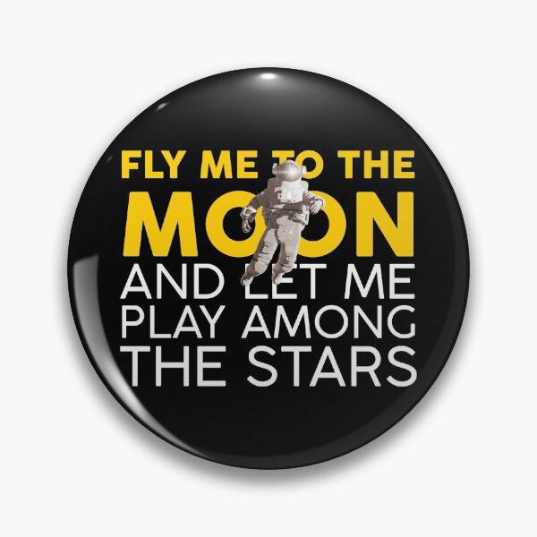 Item preview, FLY ME TO THE MOON designed and sold by PunkyMule.