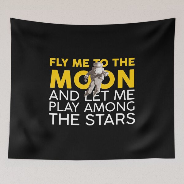 Item preview, FLY ME TO THE MOON designed and sold by PunkyMule.