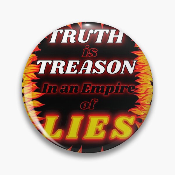 Item preview, Truth is Treason in an Empire of Lies designed and sold by Try-It.