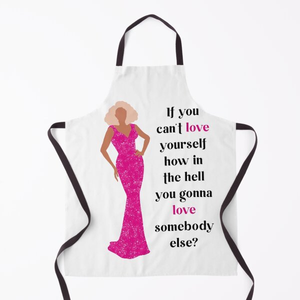 Item preview, Drag Queen - If You Can't Love Yourself How In The Hell You Gonna Love Somebody Else designed and sold by Illustratebynat.