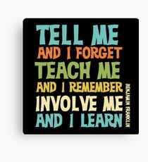 Educational Text Quote Involve Me Canvas Print