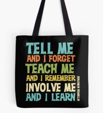 Educational Text Quote Involve Me Tote Bag