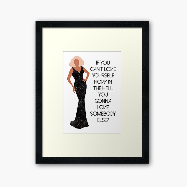 Item preview, Drag Queen - If You Can't Love Yourself How In The Hell You Gonna Love Somebody Else designed and sold by Illustratebynat.