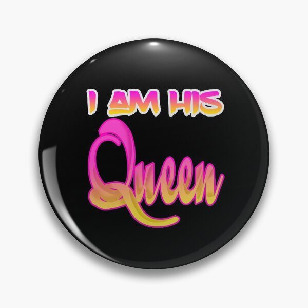 Item preview, I am his queen designed and sold by hakiseller.