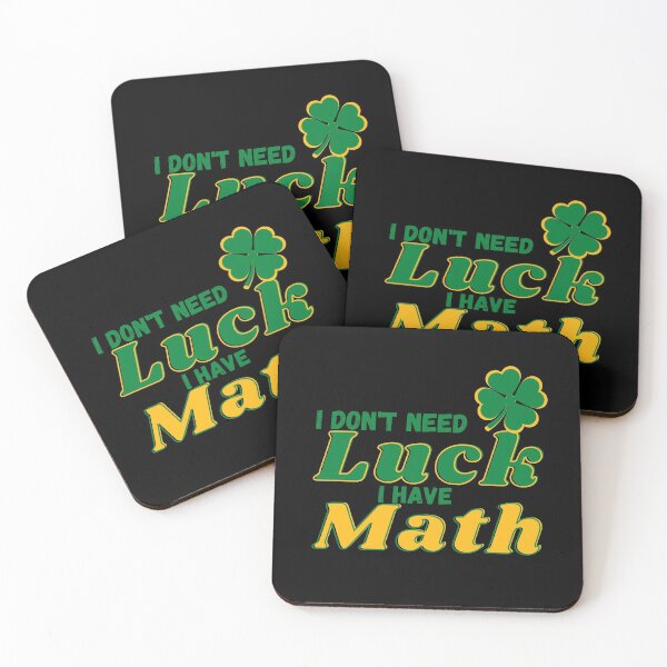 Item preview, I Don't Need Luck, I Have Math designed and sold by Mothe3rd.
