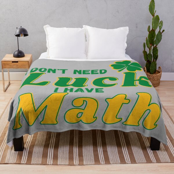 Item preview, I Don't Need Luck, I Have Math designed and sold by Mothe3rd.