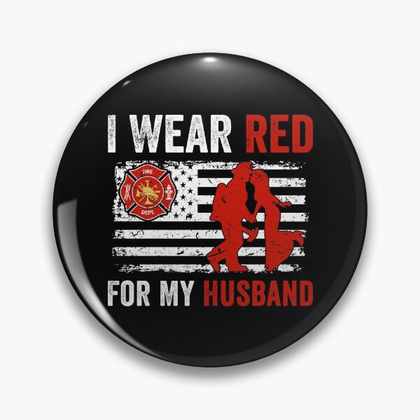 Item preview, Firefighter I Wear Red For My Husband designed and sold by TopDawgDesigns.