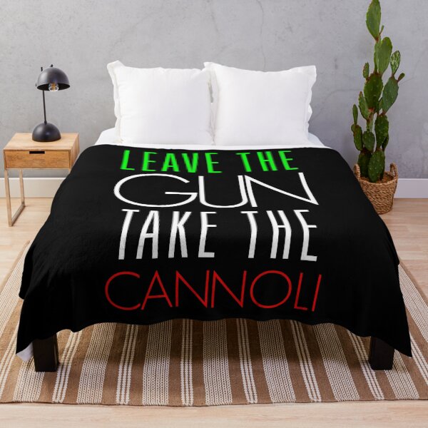 Item preview, Funny Italian Leave The Gun Take The Cannoli designed and sold by TopDawgDesigns.