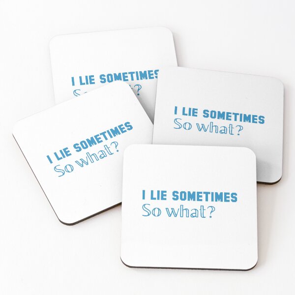 Item preview, I lie sometimes, So what?  designed and sold by jazzydevil.