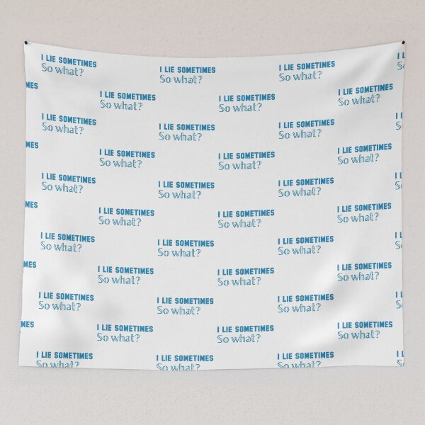 Item preview, I lie sometimes, So what?  designed and sold by jazzydevil.
