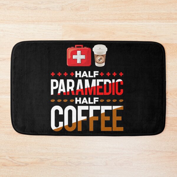 Item preview, Half Paramedic Half Coffee designed and sold by TopDawgDesigns.
