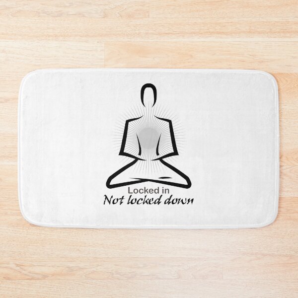 Item preview, Meditation locked in but not locked down designed and sold by Positivet21.