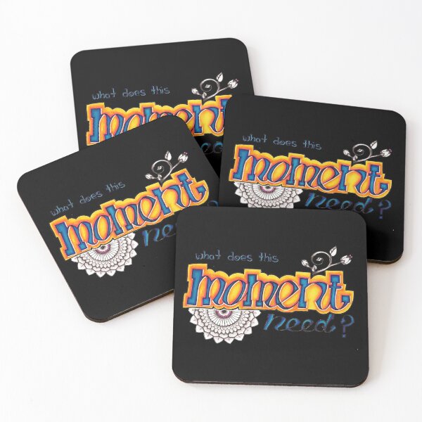 Item preview, What Does This Moment Need designed and sold by Suki Murley.