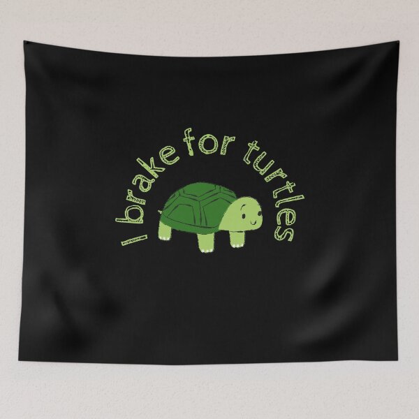 Item preview, I Brake for Turtles designed and sold by ElementJourney.