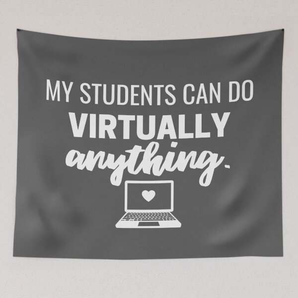 Item preview, My Students Can Do Virtually Anything Online Learning 2021 designed and sold by natalieritchie.