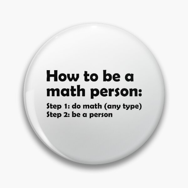 Item preview, How To Be A Math Person - Funny Math Joke designed and sold by T-shirt For You.