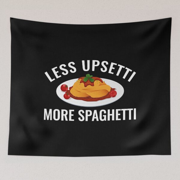 Item preview, Less Upsetti More Spaghetti Funny Italian designed and sold by TopDawgDesigns.