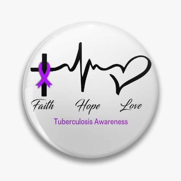 Item preview, Faith Hope Love Tuberculosis Awareness designed and sold by frechettee.