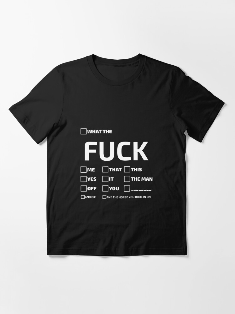 Essential T-Shirt mit Fuck it all, designt und verkauft von dynamitfrosch
