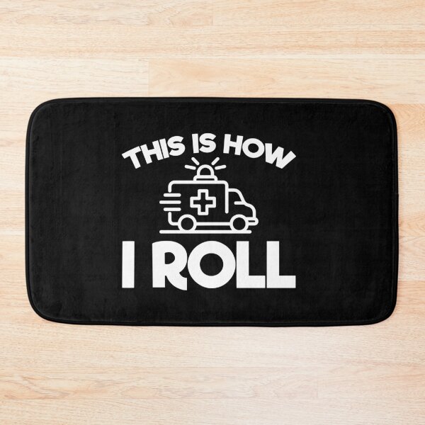 Item preview, This Is How I Roll designed and sold by TopDawgDesigns.