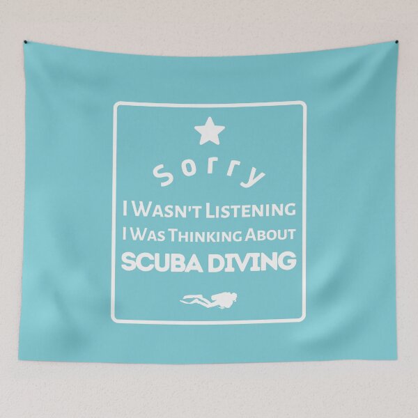 Item preview, Sorry I Was't Listening, I Was Thinking About Scuba Diving. designed and sold by StudioAquaLumos.