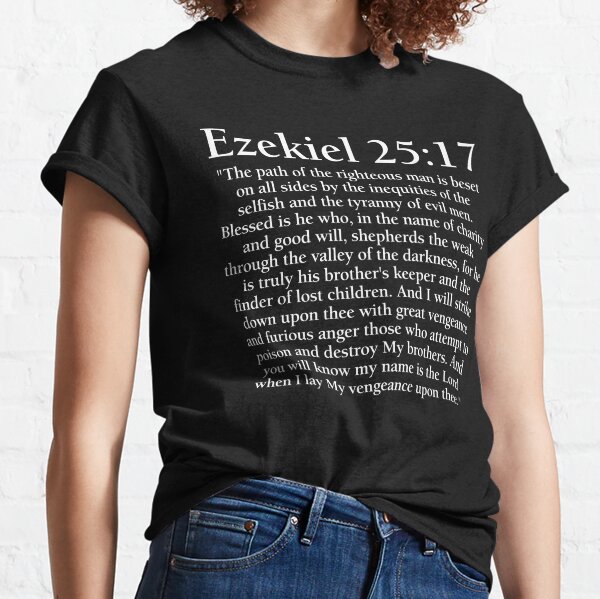 Ezekiel 25:17 - Full Passage Classic T-Shirt