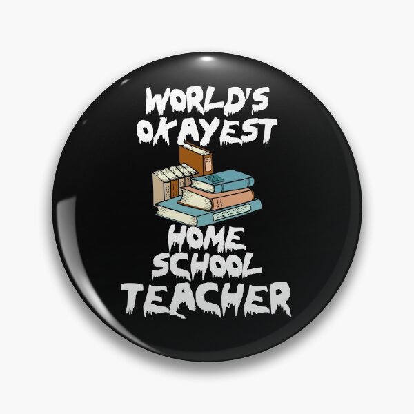 Item preview, World's Okayest Homeschool Teacher, Home School Teaching Learning  designed and sold by BitcoinBros.