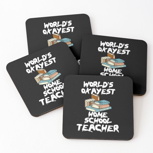 Item preview, World's Okayest Homeschool Teacher, Home School Teaching Learning  designed and sold by BitcoinBros.