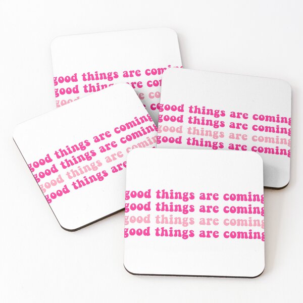 Item preview, Good Things Are Coming - In Pink designed and sold by haileighamaya.