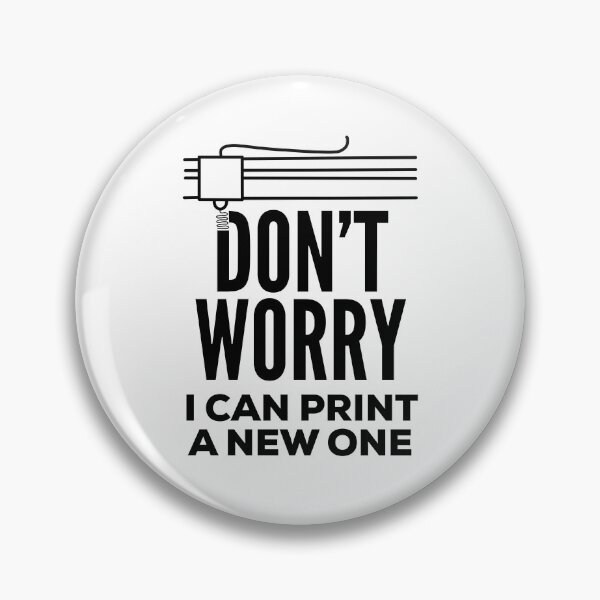 Item preview, Funny 3D Printing Quote designed and sold by HalpinDesign.