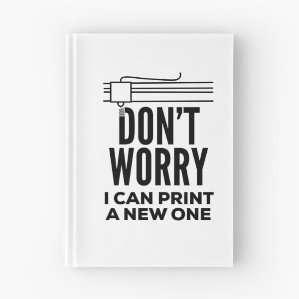 Item preview, Funny 3D Printing Quote designed and sold by HalpinDesign.