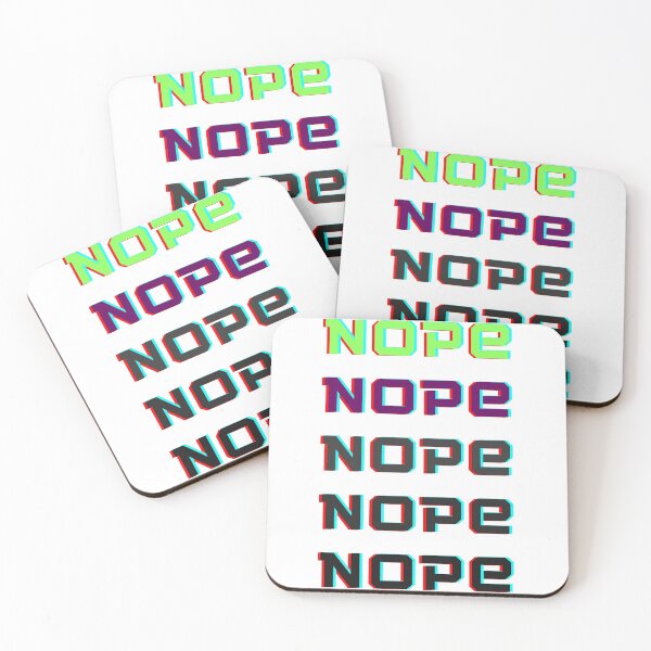 Item preview, Nope Nope Nope Nope Nope designed and sold by Mothe3rd.
