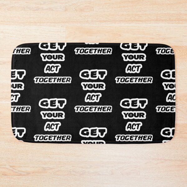 Item preview, Get Your Act Together designed and sold by sasijaya.