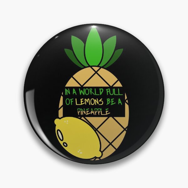 Item preview, Be A Pineapple  designed and sold by KaybethM.