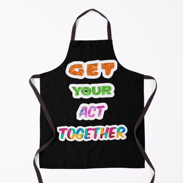Item preview, Get Your Act Together designed and sold by sasijaya.