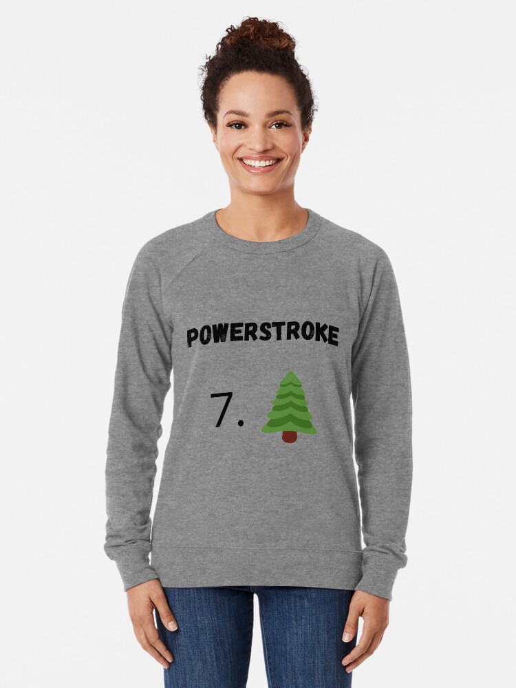 7.3 powerstroke sweatshirt shop