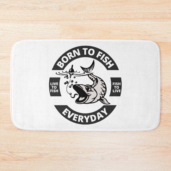Item preview, Born to Fish Everyday - Live to Fish - Fish to Live designed and sold by Rhu Creations.