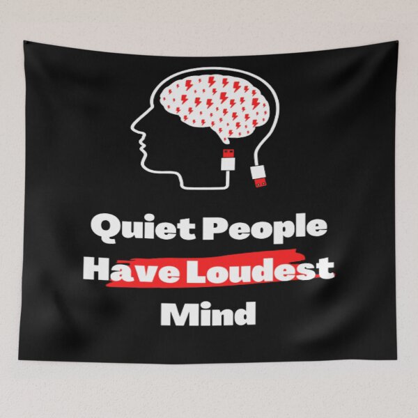 Item preview, Quiet People Have Loudest Mind  designed and sold by oxyten.