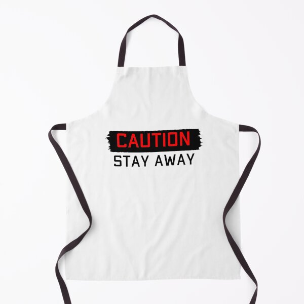 Item preview, Caution Stay Away designed and sold by ActRightToday.