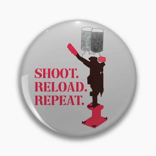 Item preview, Shoot, Reload, Repeat  designed and sold by The Reloading Bench.