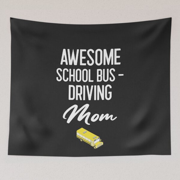Item preview, Awesome School Bus Driving Mom Bus Driver Gift designed and sold by EricJP.