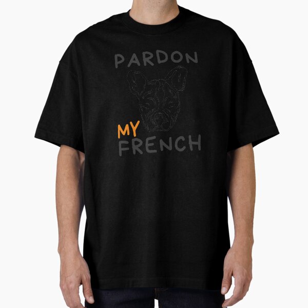 Item preview, Pardon My French designed and sold by lMonsterPlanetl.