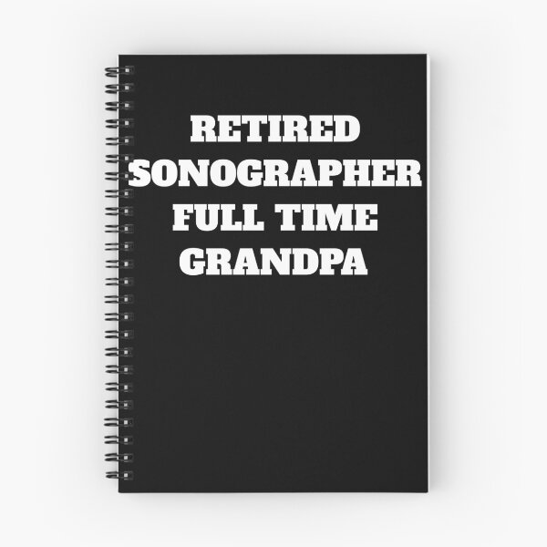 Item preview, Retired Sonographer full time grandpa  designed and sold by Jeangel97.