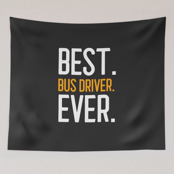 Item preview, Best Bus Driver Ever Bus Driver Gift designed and sold by EricJP.