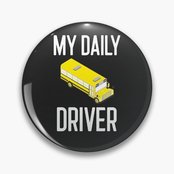 Item preview, My Daily Driver Bus Driver Gift designed and sold by EricJP.