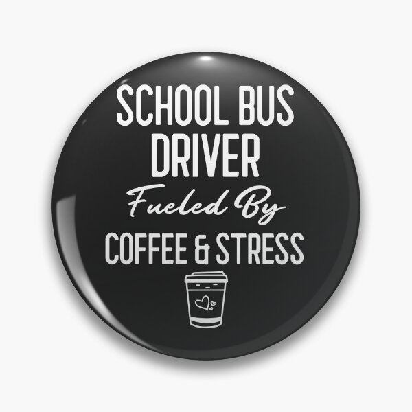 Item preview, School Bus Driver Fueled By Coffee & Stress Bus Driver Gift designed and sold by EricJP.